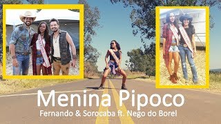 Menina Pipoco - Fernando  &amp; Sorocaba ft. Nego do Borel I COREOGRAFIA VENCEDORA DO DESAFIO