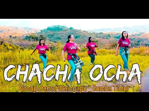 CHACHA OCAY - BOORCAY (MELANDY'J & VJ'DARBULZ) // Choreo : CHACHA OCHA GDC Waingapu Sumba Timur