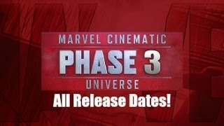 ALL Marvel Phase 3 Movie Release Dates!!!