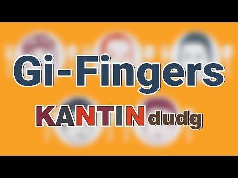 GI-FINGERS - Kantin Dudg (Lyric Video) OPM, Bisaya
