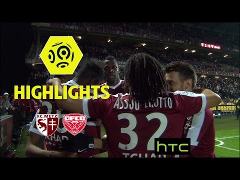 FC Metz - Dijon FCO (2-1) - Highlights - (FCM - DFCO) / 2016-17