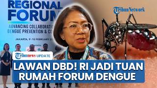 Forum Dengue Pertama Asia Tenggara Digelar di Jakarta, Indonesia Dorong Kerja Sama ASEAN Lawan DBD