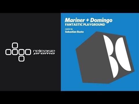 PREMIERE: Mariner & Domingo - Fantastic Playground (Sebastian Busto Remix) [Balkan Connection]