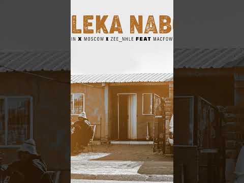 Hleka'Nabo made Ntokzin,Moscow on keyz &zeenhle (feat. Macfowelen) #amapiano #music