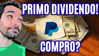 PayPal - Primo DIVIDENDO e COVERED CALL