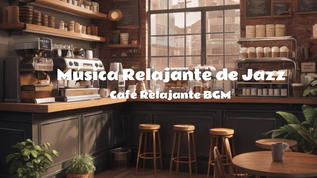 Relaxing Jazz Music for Studying and Working - The Best Café Music - Café Music BGM
