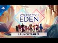 One Step From Eden - Launch Trailer | PS4