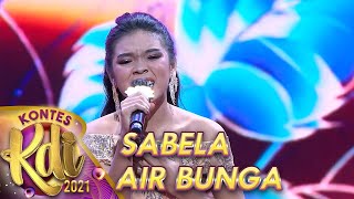 Download lagu SABELA [AIR BUNGA] | KONTES KDI 2021 mp3