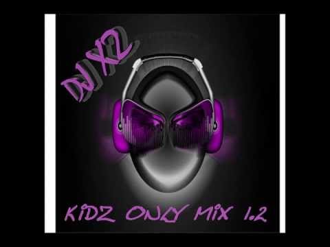 DJ X2's Kidz Only Mix Ft. Selena Gomez, Carly Rae Jepson, Justin Bieber, One Direction, The Wanted
