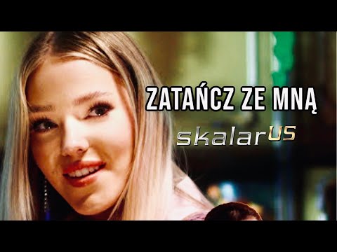 SKALAR us - Zatańcz ze mną (Official Video)