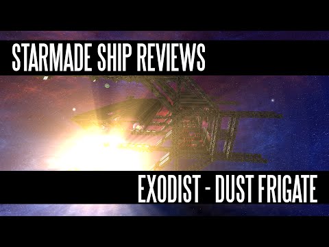 Ship Reviews: Exodist - Dust Frigate