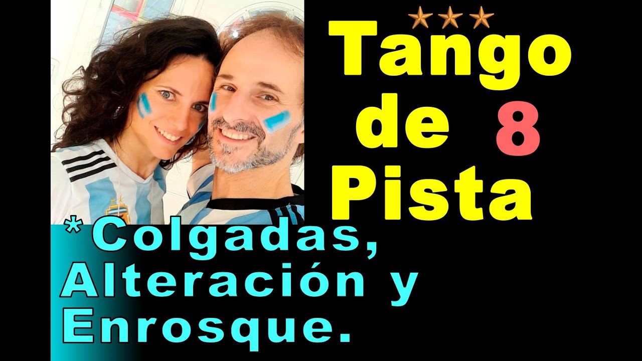 Tango de Pista, capítulo 8, "Colgadas, alteración y enrosque" x Damian Esell y Noelia Soldera