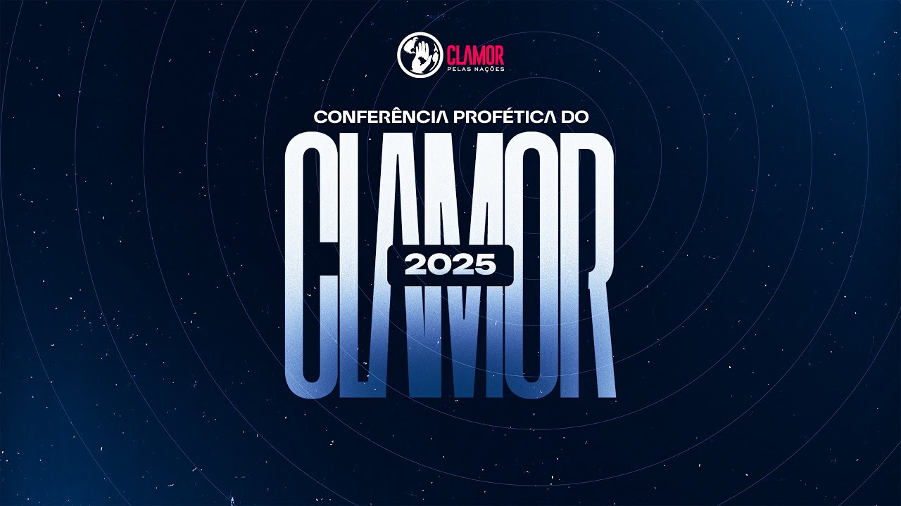 CONFERENCIA PROFETICA DO CLAMOR 2025 - #003 - 31/01/2025 - TARDE