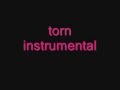 torn instrumental 