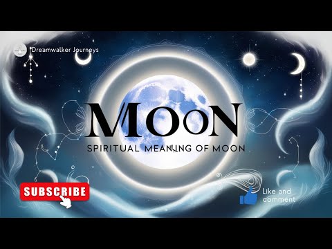 Spiritual Meaning of the Moon: Intuition, Cycles, and Divine Energy