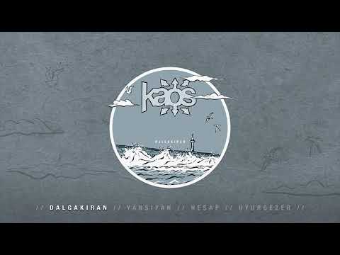 kaos - DALGAKIRAN