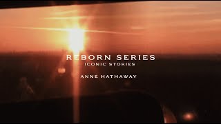 Bvlgari Anne Hathaway | Reborn Series: Iconic Stories | Iconic