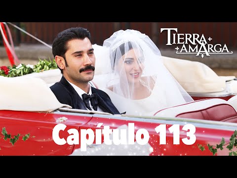 Tierra Amarga - Capítulo 113
