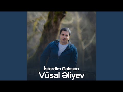 İstərdim Gələsən