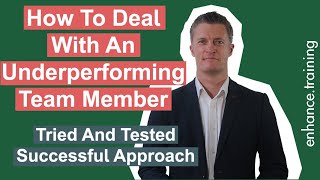 How to Deal With Underperforming Team Members -Tried & Tested Approach