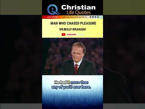 The Man Who Chased Pleasure | Billy Graham | short message #shorts #billygraham #jesus