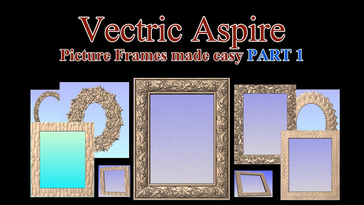 Vectric picture frames made easy part one.
