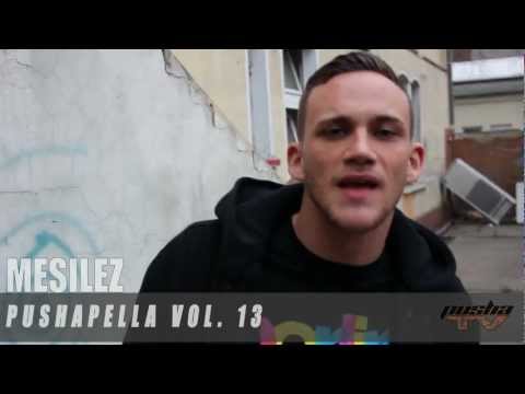 PUSHAPELLA VOL.13: MESILEZ [www.pushatv.de]