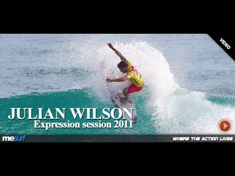 JULIAN WILSON - EXPRESSION SESSION, QUIKSILVER PRO 2011