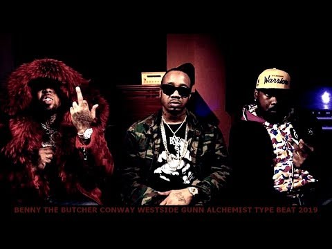 Benny The Butcher Conway Westside Gunn Alchemist Type Beat 2019 "King"