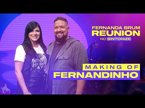 Fernandinho - Reunion | Making Of