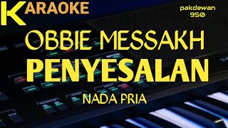 Download lagu Obbie Messakh || Penyesalan || Karaoke || Cover #pakdewan950 mp3