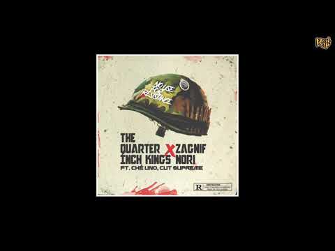 The Quarter Inch Kings x Zagnif Nori x Che Uno x Cut Supreme - No use for Resistance