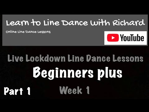Live Lockdown Line Dance Lessons - Week 1 - Beginner Plus - 28/4/20 - part 1