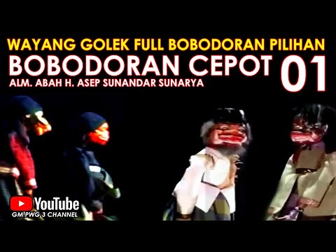 Wayang Golek Asep Sunandar Sunarya Full Bobodoran Versi Pilihan 01 l Cepot vs Buta