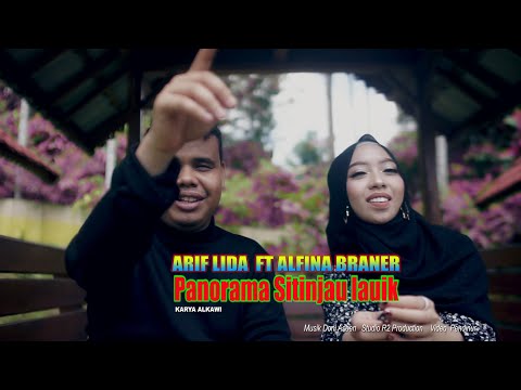 ALFINA BRANER  ft ARIF LIDA - Panorama Sitinjau Lauik [ Official MV ] Lagu Dendang Minang Terbaru