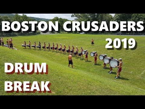 Boston Crusaders 2019 - Drum Break - Finals Week Rehearsal