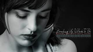 Renee Olstead &amp; Peter Cincotti - Breaking Up Is Hard To Do