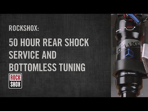 RockShox: 50 Hour Rear Shock Service and Bottomless Tuning