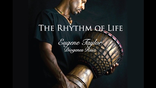The Rhythm of Life