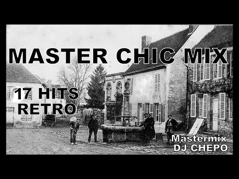 MASTER CHIC MIX AUGUST 2022 mixed by DJ CHEPO