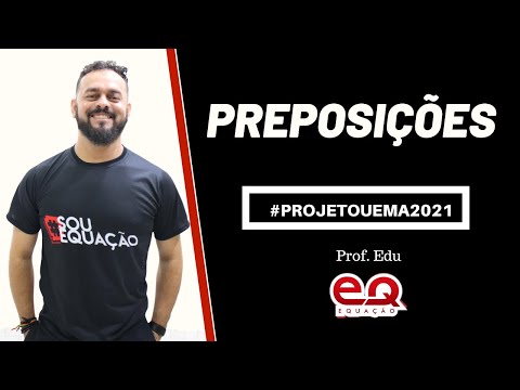 AULA DE PREPOSIÇÕES COM O PROF.EDU