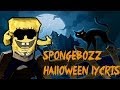 SpongeBOZZ - Halloween (LYRICS) [Halloween ...