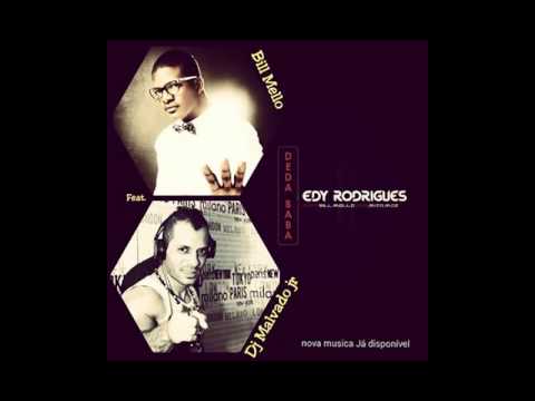 BiLL MELLO ft. Dj MALVADO jr - deda baba