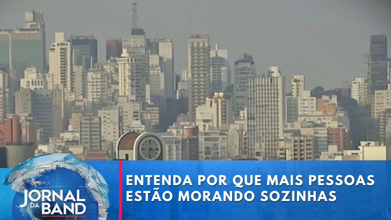 Entenda por que mais pessoas estão morando sozinhas | Jornal da Band