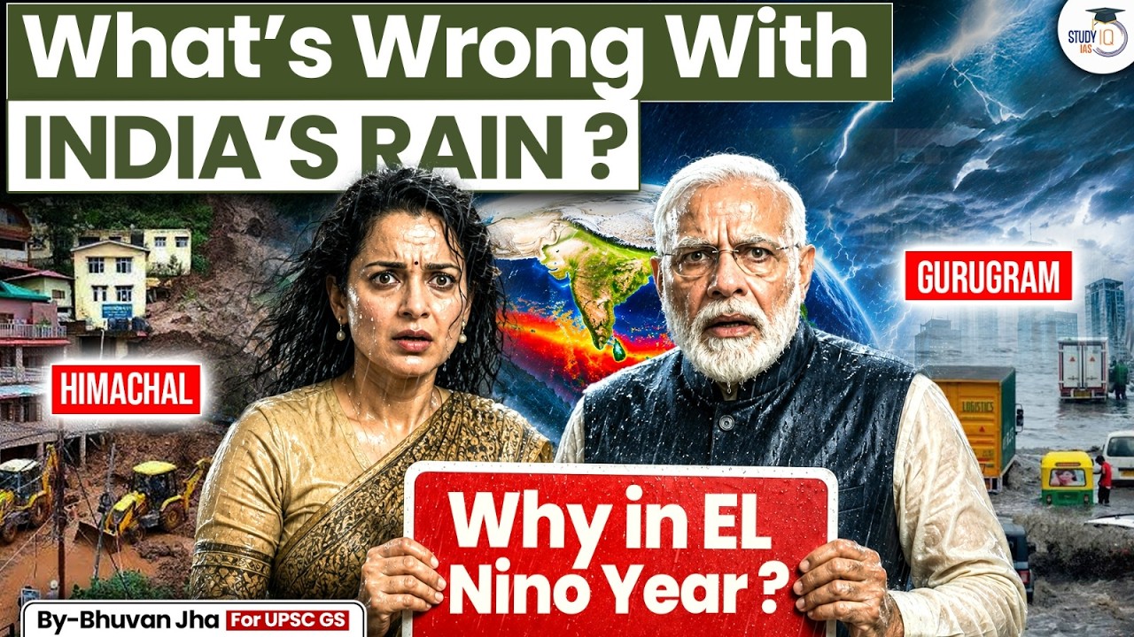Why is India Seeing Heavy Rain in an El Niño Year? | Himachal Pradesh Rain Explained | StudyIQ IAS