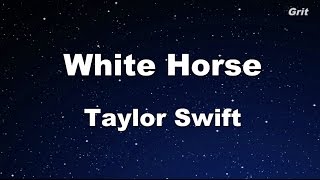 White Horse - Taylor Swift Karaoke【No Guide Melody】