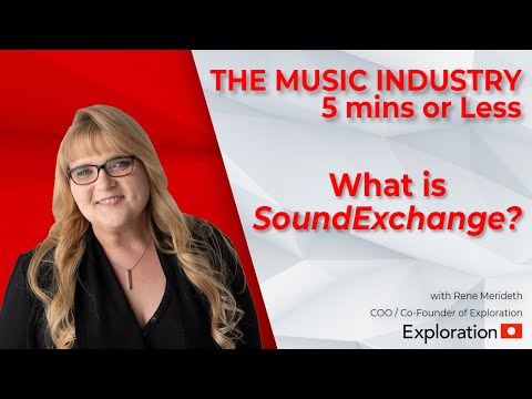 What is SoundExchange? Music Industry - 5 Mins or Less