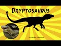 Dryptosaurus: Dinosaur of the Day