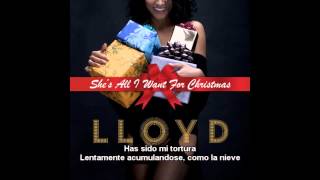 Lloyd - She is all I want for christmas Subtitulado al español.