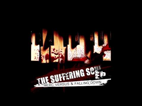 Merc Versus X Falling Down - Ghost In The Shell - Suffering Soul